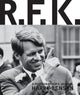 Book cover of: R.F.K. By: Harry Benson