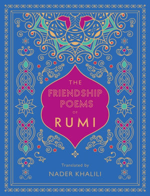 Friendship Poems of Rumi