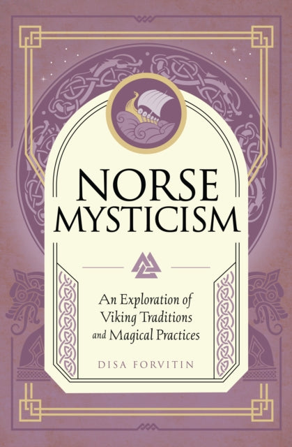 Book cover of: Norse Mysticism. By: Disa Forvitin