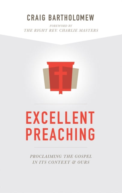 Book cover of: Proclaiming the Gospel in Its Context and Ours. By: Craig Bartholomew