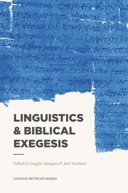 Book cover of: Linguistics & Biblical Exegesis. By: Douglas Mangum