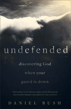 Discovering God when Your Guard Is Down