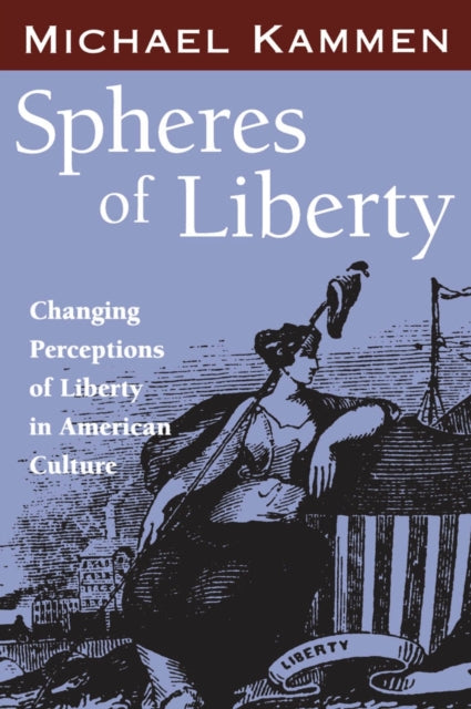 Book cover of: Spheres of Liberty