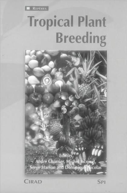 Book cover of: Tropical Plant Breeding