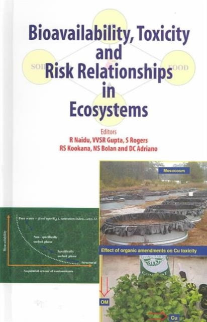 Book cover of: Bioavailability, Toxicity, and Risk Relationship in Ecosystems. By: V. V. S. R. Gupta