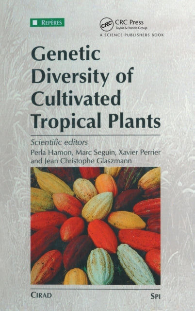 Book cover of: Genetic Diversity of Cultivated Tropical Plants. By: Cirad (Organization)