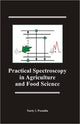 Book cover of: Practical Spectroscopy in Agriculture and Food Science. By: Yuriy I. Posudin