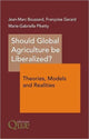 Book cover of: Should Global Agriculture be Liberalized?