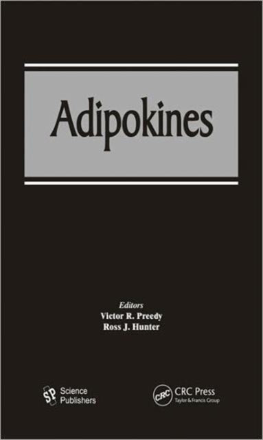 Book cover of: Adipokines. By: Victor R. Preedy