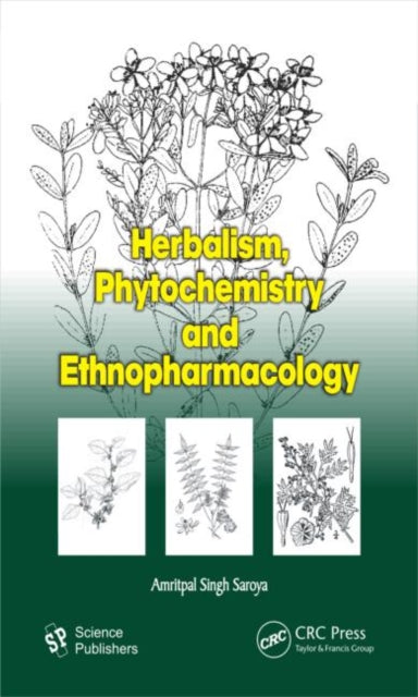 Book cover of: Herbalism, Phytochemistry and Ethnopharmacology. By: Amritpal Singh