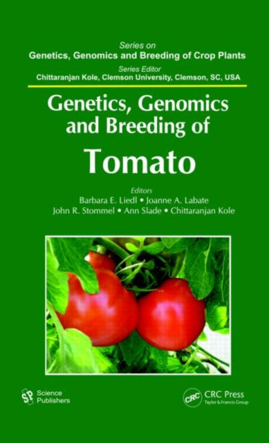 Book cover of: Genetics, Genomics, and Breeding of Tomato. By: Barbara E. Liedl