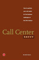 Book cover of: Call Center Savvy. By: Keith Dawson