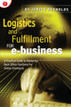 Book cover of: Logistics and Fulfillment for e-business