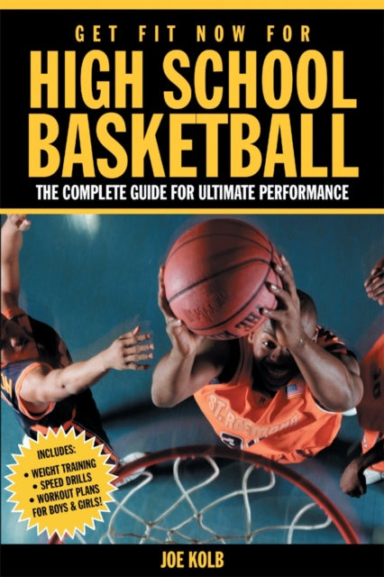 Book cover of: Get Fit Now For High School Basketball