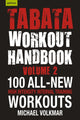 Book cover of: Tabata Workout Handbook, Volume 2. By: Michael Volkmar