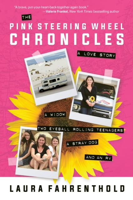 Book cover of: Pink Steering Wheel Chronicles. By: Laura Fahrenthold