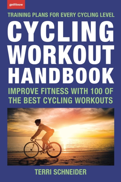 Book cover of: Cycling Workout Handbook. By: Terri Schneider