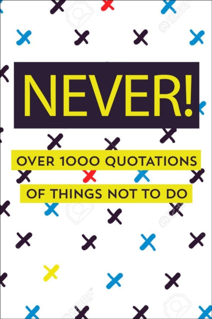 Book cover of: Never!. By: Gerd De Ley