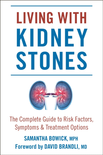 Book cover of: Living with Kidney Stones. By: Samantha Bowick