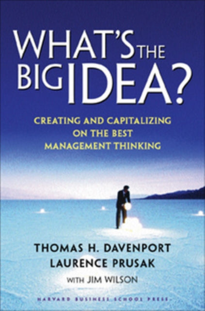 Book cover of: What's the Big Idea. By: Thomas H. Davenport