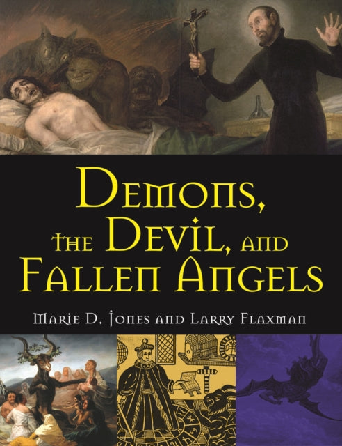 Book cover of: Demons, The Devil, And Fallen Angels. By: Marie D. Jones