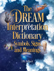 Book cover of: Dream Interpretation Dictionary. By: J.M. DeBord