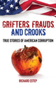 Book cover of: Grifters, Frauds, and Crooks. By: Richard Estep