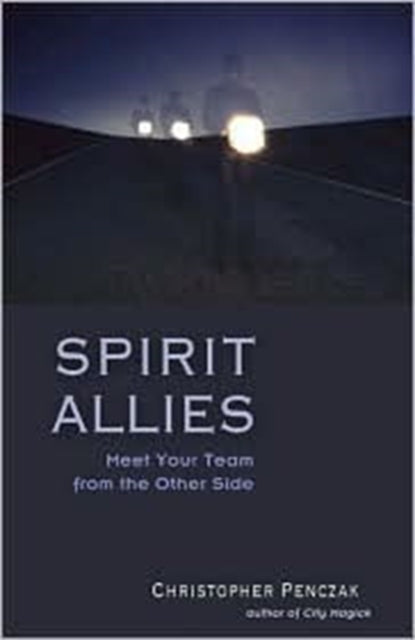 Book cover of: Spirit Allies. By: Christopher Penczak