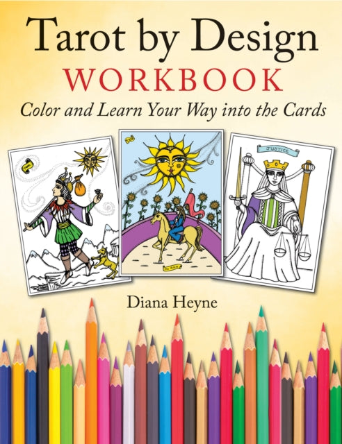 Book cover of: Tarot by Design Workbook. By: Diana Heyne