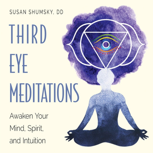 Book cover of: Third Eye Meditations. By: Susan Shumsky