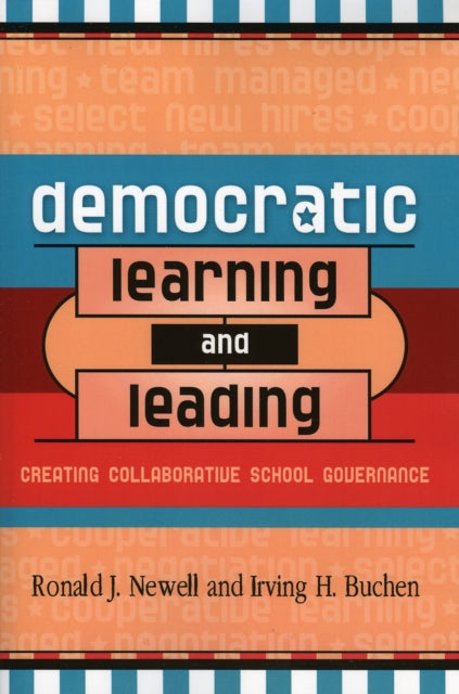 Book cover of: Democratic Learning and Leading. By: Newell Ronald J.
