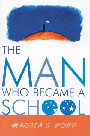 The Man Who Became A School
