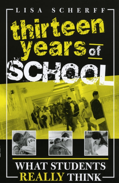 Book cover of: Thirteen Years of School. By: Lisa Scherff