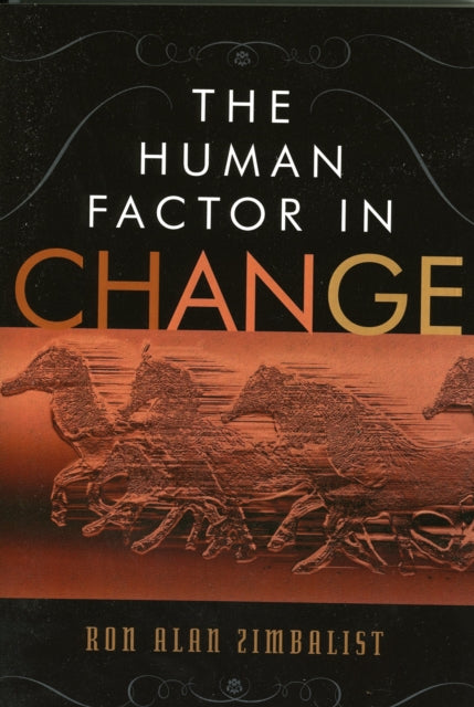 Book cover of: Human Factor in Change. By: Ron Alan Zimbalist