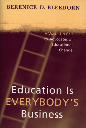 Education is Everybody's Business