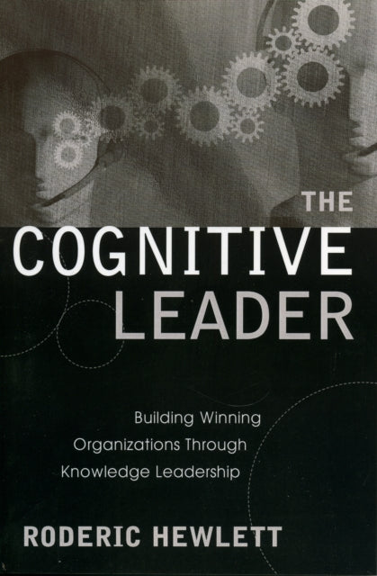Book cover of: Cognitive Leader. By: Roderic Hewlett