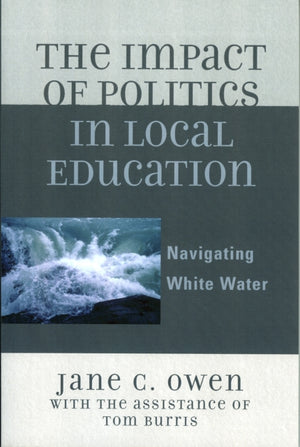 The Impact of Politics in Local Education