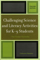 Book cover of: Challenging Science and Literacy Activities for K-9 Students - The Cricket Chronicles. By: Catherine E. Matthews, Catherine Matthews