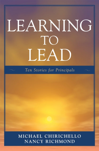 Book cover of: Learning to Lead. By: Michael Chirichello, Chirichello Michael
