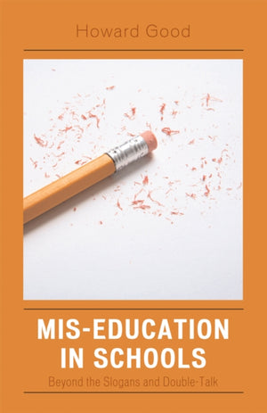 Mis-Education in Schools
