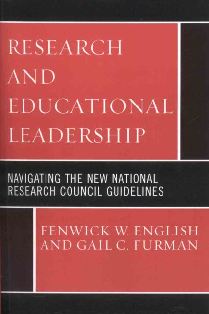 Book cover of: Research and Educational Leadership. By: Gail Furman