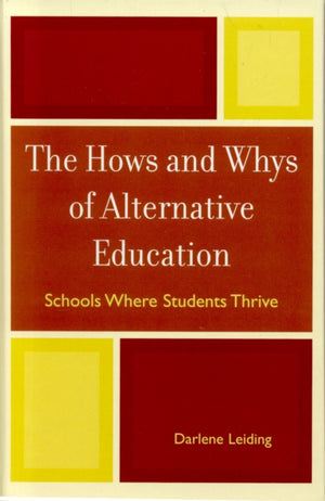 The Hows and Whys of Alternative Education