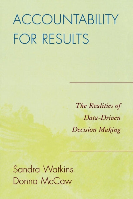 Book cover of: Accountability for Results. By: McCaw Donna, Sandra Watkins