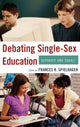 Book cover of: Debating Single-Sex Education. By: Frances Spielhagen