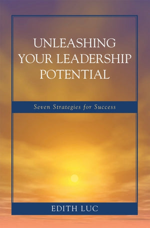 Unleashing Your Leadership Potential