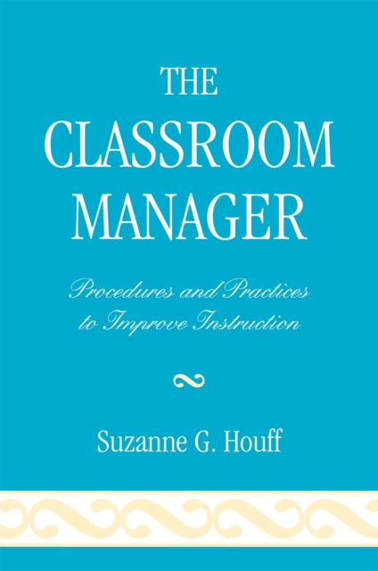The Classroom Manager