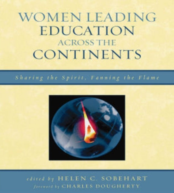 Book cover of: Women Leading Education across the Continents