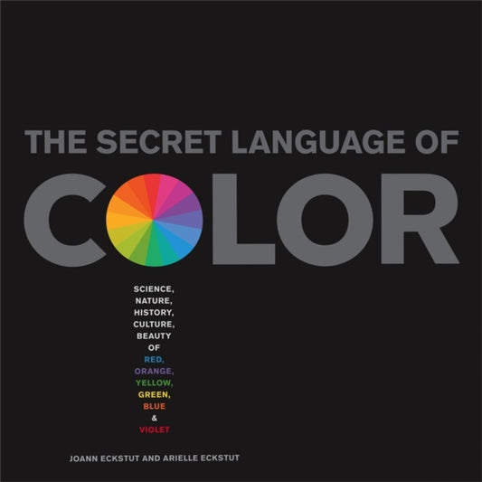 Book cover of: Secret Language Of Color