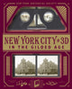 New York 3D-s kullatud ajastul