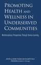 Book cover of: Promoting Health and Wellness in Underserved Communities. By: Anabel O. Pelham